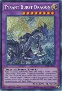 Tyrant Burst Dragon DRL2-EN004 Yu-Gi-Oh card from Dragons of Legend 2