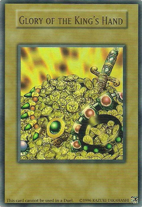 Glory of the King's Hand N/A YGLD Limited Yu-Gi-Oh card from King of Games: Yugi's Legendary Decks