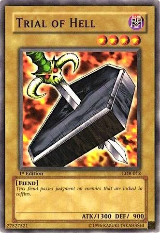 Trial of Hell LOB-012 1st Edition Yu-Gi-Oh card from The Legend of Blue Eyes White Dragon
