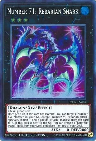 Number 71: Rebarian Shark CT14-EN005 Yu-Gi-Oh card from 2017 Mega-Tins