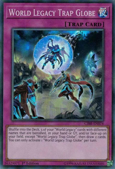 World Legacy Trap Globe CIBR-EN074 Unlimited Yu-Gi-Oh card from Circuit Break