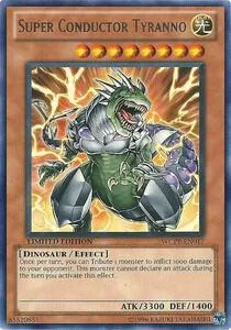Super Conductor Tyranno WCPP-EN017 Yu-Gi-Oh card from World Championship 2010 Card Pack