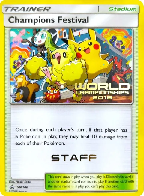 Champions Festival - SM148 World Championships 2018 [Staff] #SM148 Pokémon card from SM Promos
