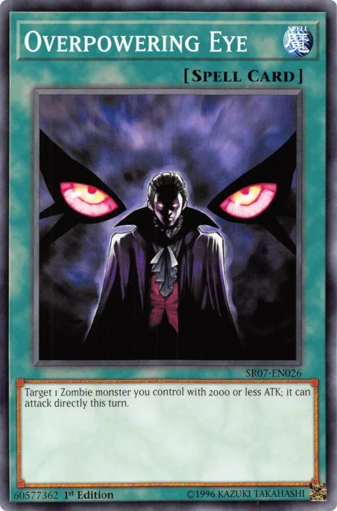 Overpowering Eye SR07-EN026 Yu-Gi-Oh card from Structure Deck: Zombie Horde