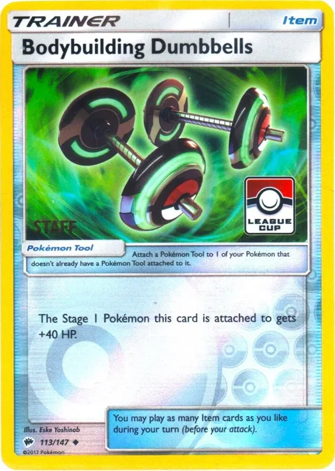 Bodybuilding Dumbbells - 113/147 League Cup [Staff] #113/147 Reverse Holofoil Pokémon card from League & Championship Cards