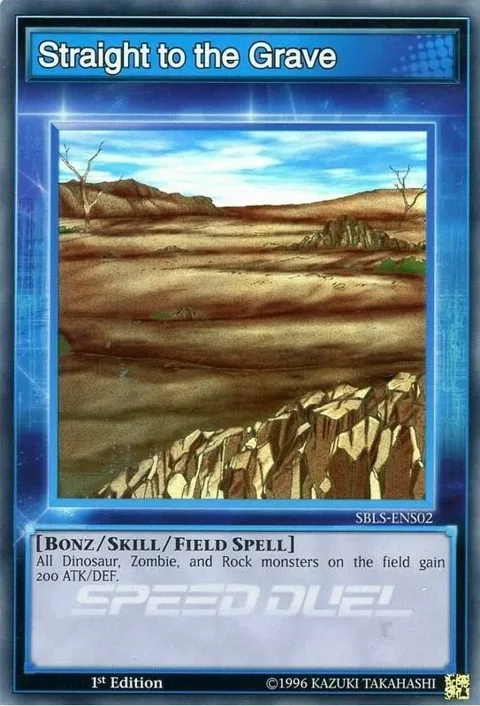 Straight to the Grave SBLS-ENS02 Yu-Gi-Oh card from Speed Duel: Arena of Lost Souls
