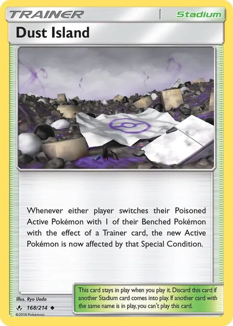Dust Island #168/214 Pokémon card from SM - Unbroken Bonds