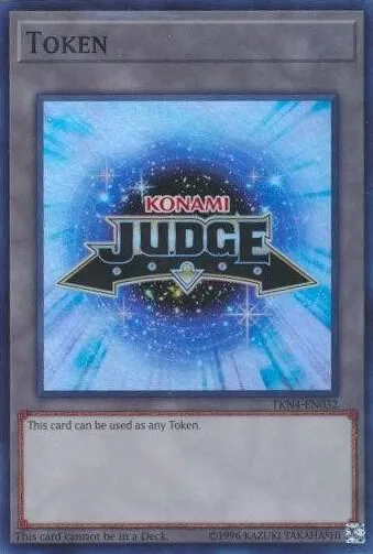 Official Judge Token: TKN4-EN032 TKN4-EN032 Yu-Gi-Oh card from Judge Promotional Cards