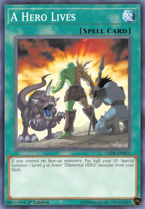 A Hero Lives LED6-EN022 Yu-Gi-Oh card from Legendary Duelists: Magical Hero