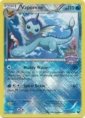 Vaporeon - 25/108 State Championships #025/108 Reverse Holofoil Pokémon card from League & Championship Cards