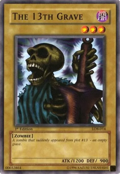 The 13th Grave LOB-014 1st Edition Yu-Gi-Oh card from The Legend of Blue Eyes White Dragon