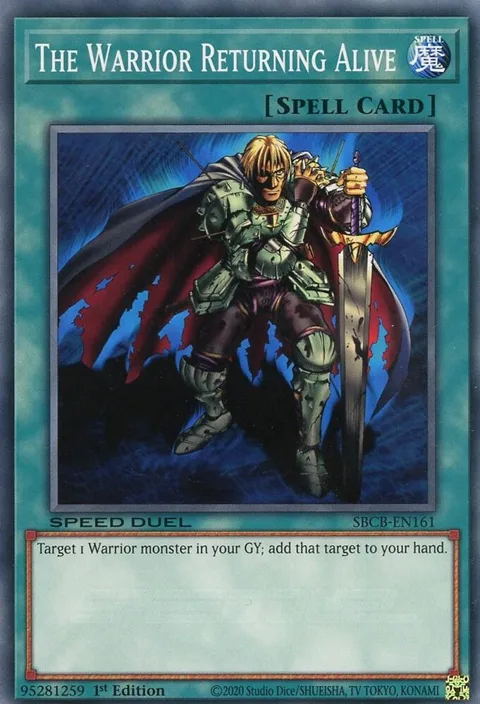 The Warrior Returning Alive SBCB-EN161 Yu-Gi-Oh card from Speed Duel: Battle City Box