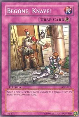 Begone, Knave! IOC-107 Yu-Gi-Oh card from Invasion of Chaos