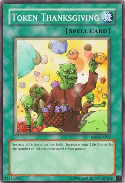Token Thanksgiving DR1-EN203 Yu-Gi-Oh card from Dark Revelation Volume 1