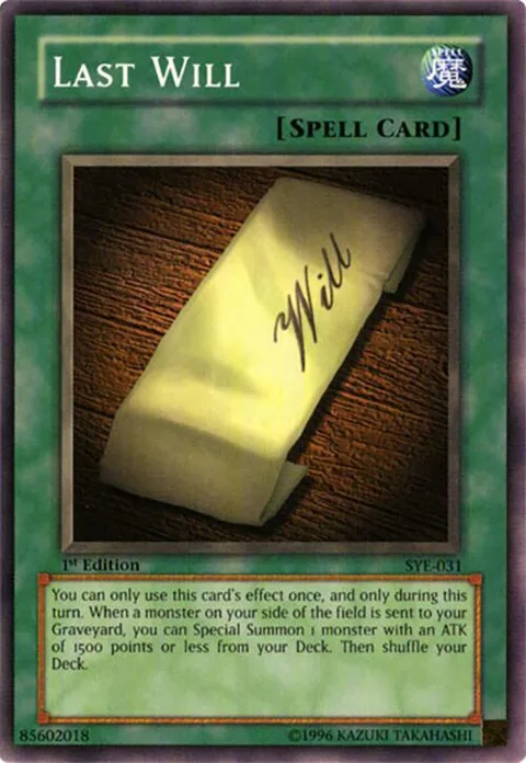 Last Will SYE-031 1st Edition Yu-Gi-Oh card from Starter Deck: Yugi Evolution