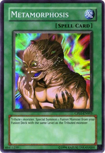 Metamorphosis CP01-EN003 Yu-Gi-Oh card from Champion Pack 1