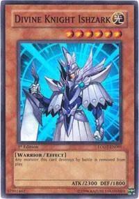 Divine Knight Ishzark LODT-EN091 Yu-Gi-Oh card from Light of Destruction