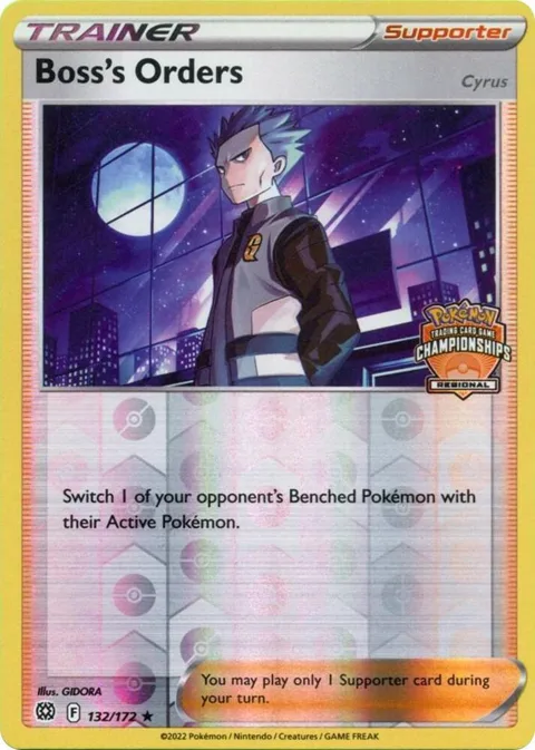 Boss's Orders [Cyrus] - 132/172 Regional Championships #132/172 Reverse Holofoil Pokémon card from League & Championship Cards