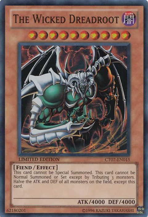 The Wicked Dreadroot CT07-EN015 Yu-Gi-Oh card from 2010 Collectors Tins