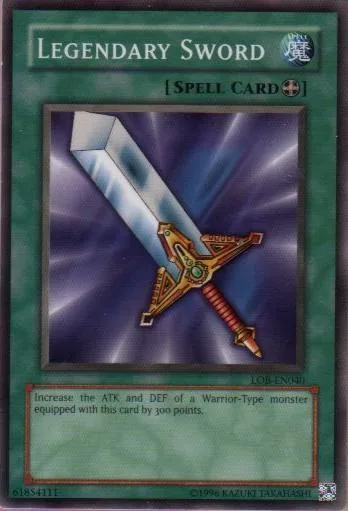 Legendary Sword LOB-EN040 LOB-EN Unlimited Common Yu-Gi-Oh card from Legend of Blue Eyes White Dragon (Worldwide English)