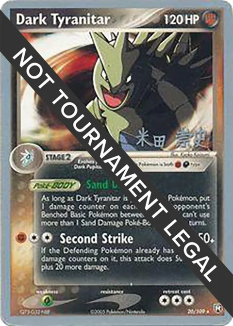 Dark Tyranitar 20 - 2005 Takashi Yoneda #20/109 Pokémon card from World Championship Decks