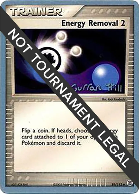 Energy Removal 2 - 2005 Curran Hill #89/112 Pokémon card from World Championship Decks
