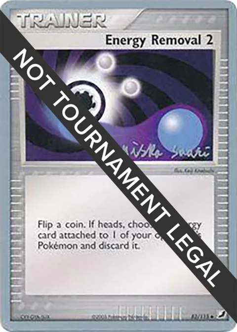 Energy Removal 2 - 2006 Miska Saari #82/115 Pokémon card from World Championship Decks