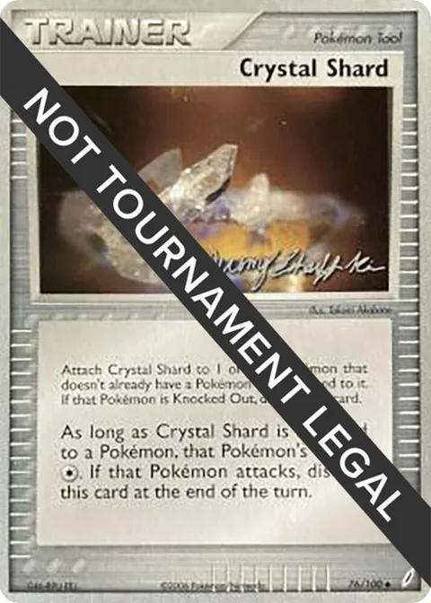 Crystal Shard - 2007 Jeremy Scharff-Kim #76/100 Pokémon card from World Championship Decks