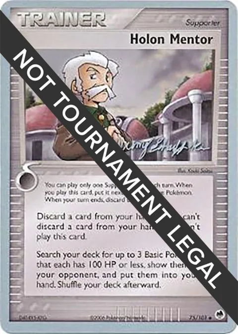 Holon Mentor - 2007 Jeremy Scharff-Kim #75/101 Pokémon card from World Championship Decks