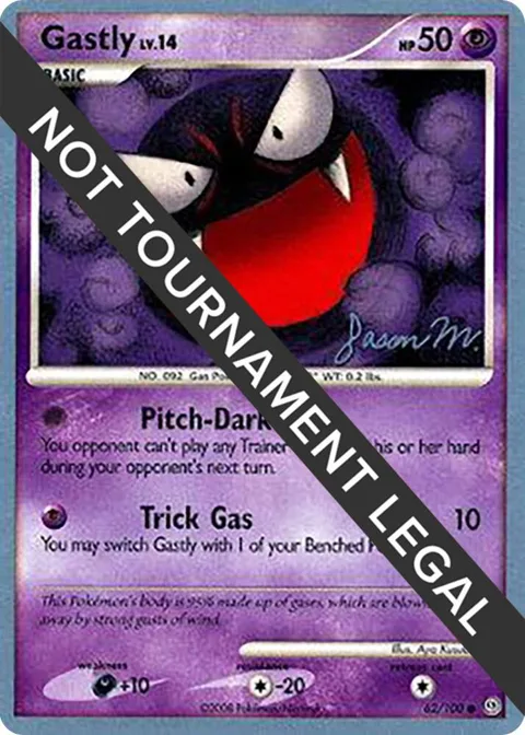 Gastly - 2009 Jason Martinez #62/100 Pokémon card from World Championship Decks