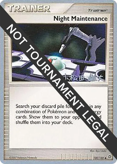 Night Maintenance - 2010 Yuta Komatsuda #120/132 Pokémon card from World Championship Decks