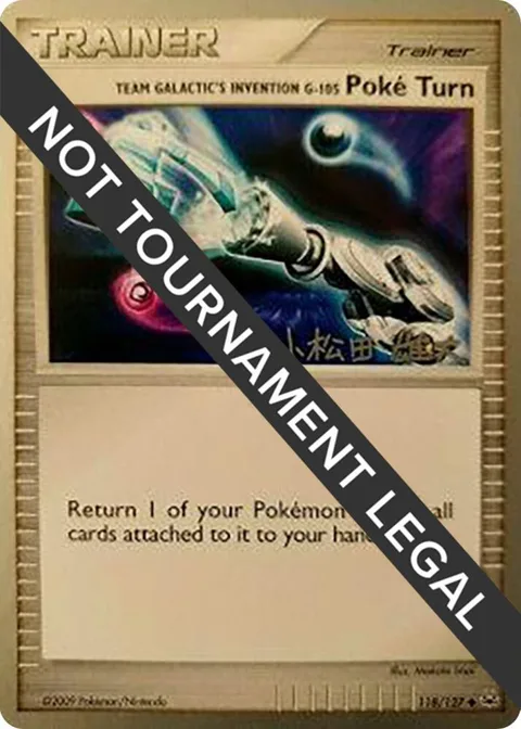 Team Galactic's Invention G-105 Poke Turn - 2010 Yuta Komatsuda #118/127 Pokémon card from World Championship Decks