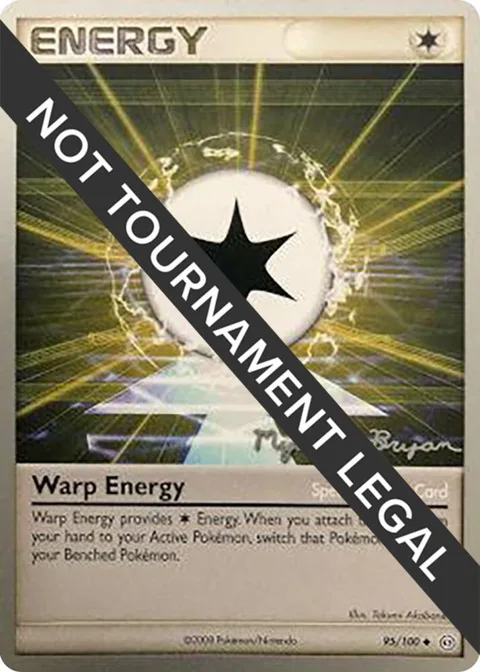 Warp Energy - 2010 Mychael Bryan #95/100 Pokémon card from World Championship Decks