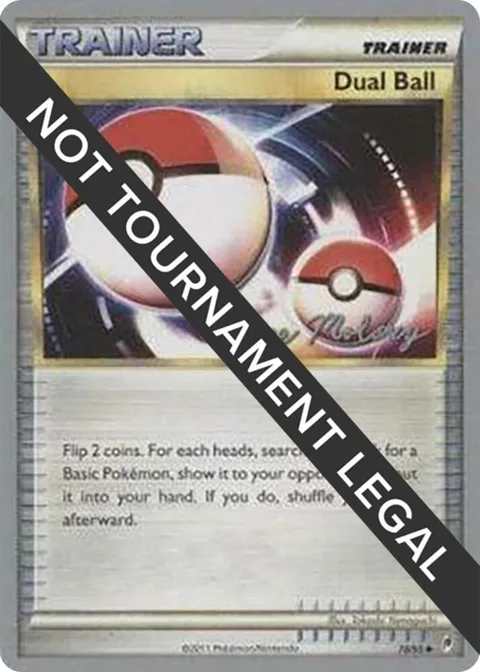 Dual Ball - 2012 Chase Moloney #78/95 Pokémon card from World Championship Decks
