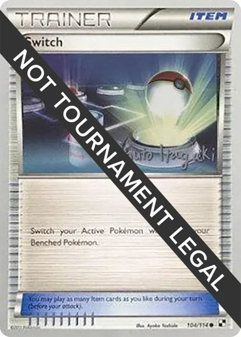 Switch - 2012 Shuto Itagaki #104/114 Pokémon card from World Championship Decks