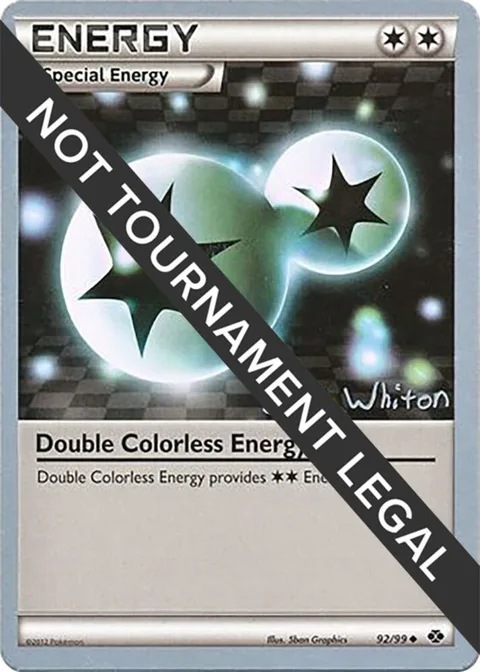 Double Colorless Energy - 2013 Ian Whiton #92/99 Pokémon card from World Championship Decks