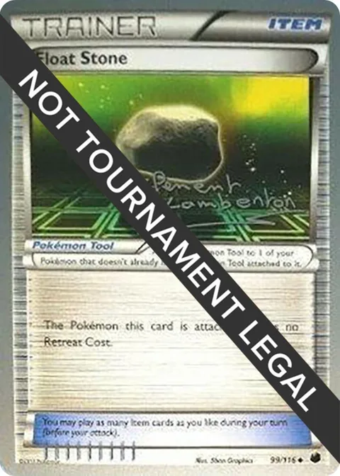 Float Stone - 2013 Clement Lamberton #99/116 Pokémon card from World Championship Decks