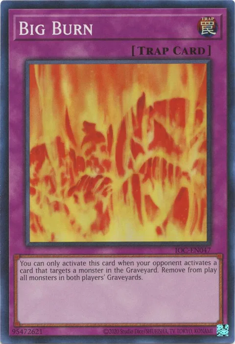 Big Burn IOC-EN047 IOC-EN Unlimited Super Rare Yu-Gi-Oh card from Invasion of Chaos (25th Anniversary Edition)