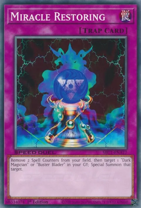Miracle Restoring SBC1-ENA17 Yu-Gi-Oh card from Speed Duel: Streets of Battle City
