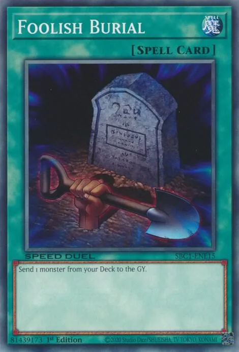 Foolish Burial SBC1-ENE15 Yu-Gi-Oh card from Speed Duel: Streets of Battle City