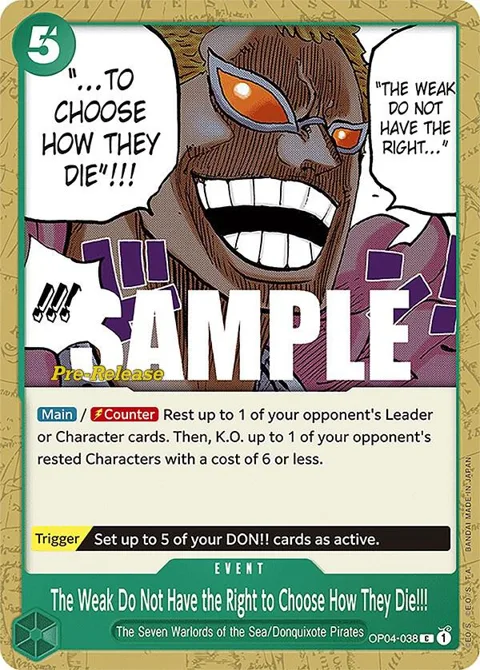 The Weak Do Not Have the Right to Choose How They Die!!! OP04-038 Pre-Release One Piece card from Kingdoms of Intrigue Pre-Release Cards