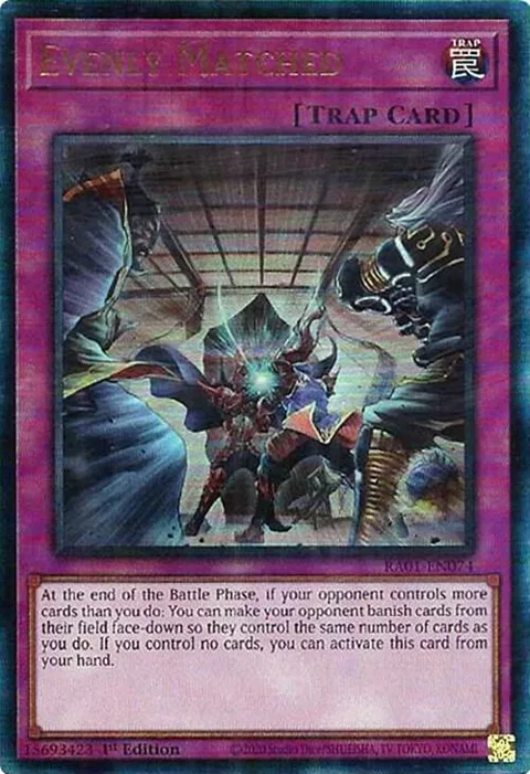 Evenly Matched Prismatic Ultimate Rare RA01-EN074 Yu-Gi-Oh card from 25th Anniversary Rarity Collection