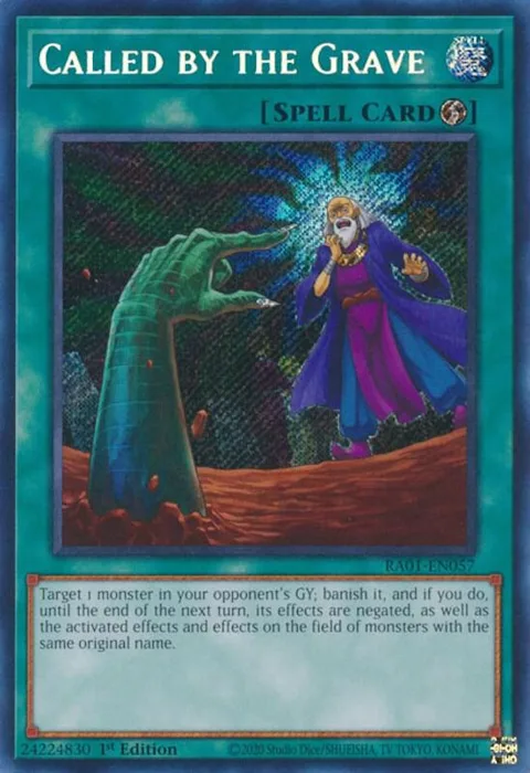 Called by the Grave Secret Rare RA01-EN057 Yu-Gi-Oh card from 25th Anniversary Rarity Collection