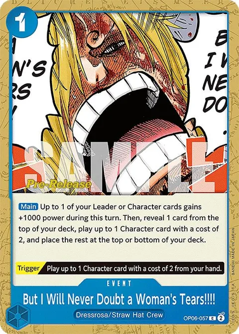 But I Will Never Doubt a Woman's Tears!!!! OP06-057 Pre-Release One Piece card from Wings of the Captain Pre-Release Cards