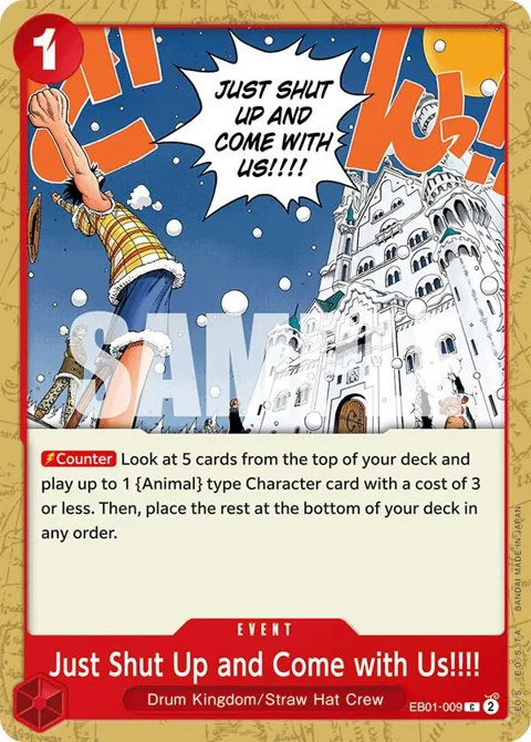 Just Shut Up and Come with Us!!!! EB01-009 One Piece card from Extra Booster: Memorial Collection