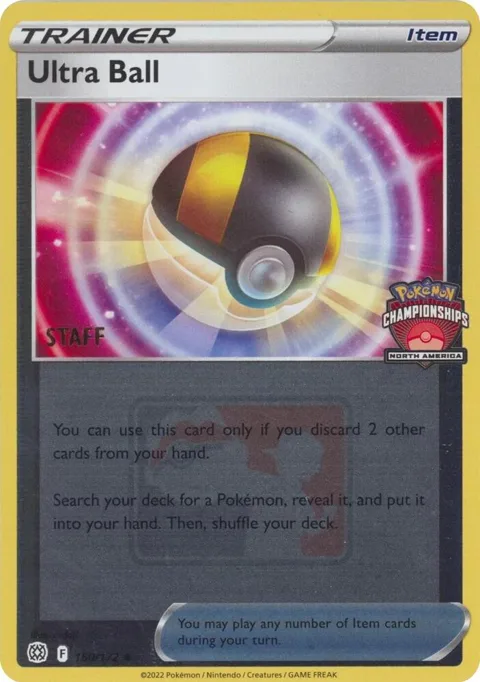 Ultra Ball - 150/172 North America Championships [Staff] #150/172 Reverse Holofoil Pokémon card from League & Championship Cards