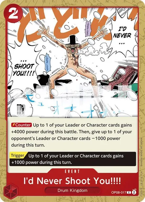 I'd Never Shoot You!!!! OP08-017 One Piece card from Two Legends