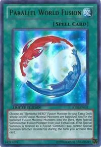 Parallel World Fusion LC02-EN011 Yu-Gi-Oh card from Legendary Collection 2