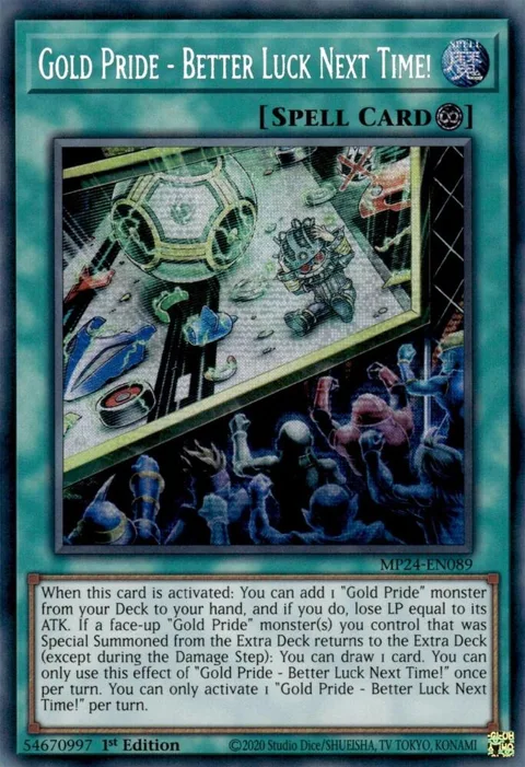 Gold Pride - Better Luck Next Time! MP24-EN089 Yu-Gi-Oh card from 25th Anniversary Tin: Dueling Mirrors