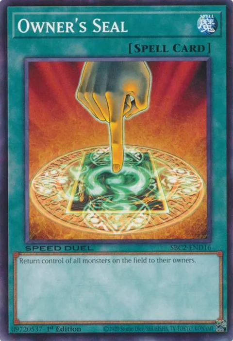 Owner's Seal SBC2-END16 Yu-Gi-Oh card from Speed Duel: Battle City Finals